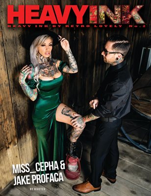 HEAVY INK No.2  – Miss_cepha & Jake Profaca Cover