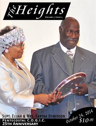 Volume 5 Issue 5 - 25th Anniversary Supt. Elijah & Mrs. Eartha Demerson