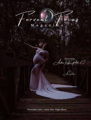 Fervent Focus Magazine: Issue #98 Night Shots
