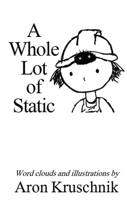 A Whole Lot of Static