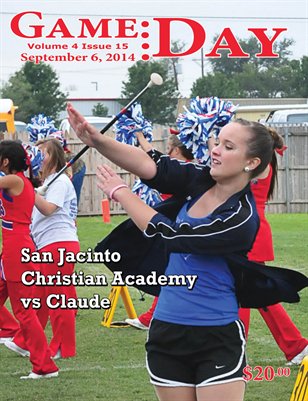 Volume 4 Issue 15 - San Jacinto Christian Academy vs Claude