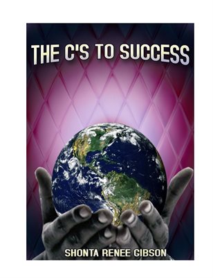 THE C'S TO SUCCESS 