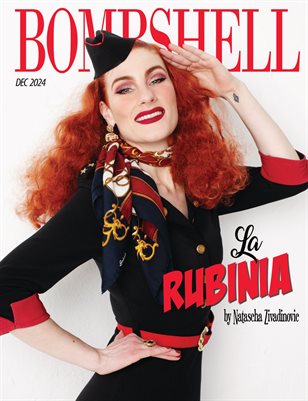 BOMBSHELL Magazine December 2024 REGULAR ISSUE - La Rubinia Cover
