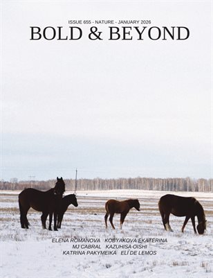 Bold & Beyond Nature (Issue 655 January 2026)