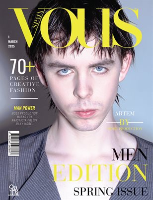 VOUS Magazine | The March Men Edition | Vol.1 | 2025