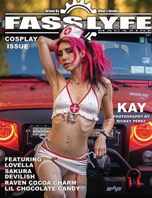 FASS LYFE PRESENTS COSPLAY ISSUE VOL 16 FT KAY