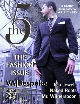 The 5 Magazine :: Issue 006 :: The Fashion Issue