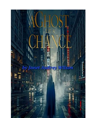 A Ghost of A  Chance