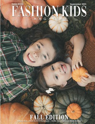 Fashion Kids Magazine | Issue #1235 - Fall Edition
