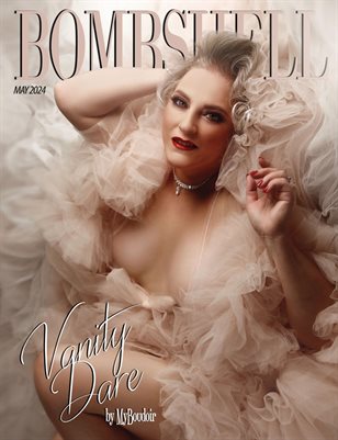 BOMBSHELL Magazine May 2024 - Vanity Dare Cover