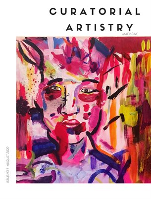 Curatorial Artistry Magazine August 2020