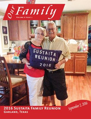 Volume 6 Issue 2 - 2016 Sustaita Family Reunion