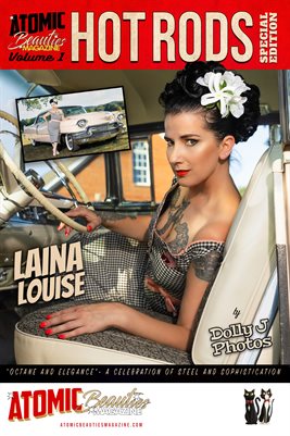Atomic Beauties Magazine: Hot Rods Special Edition Vol 1 - Laina Louise Cover Poster