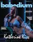 KATHERINE KISS - BABEDIUM MAGAZINE | JUNE CHAPTER II