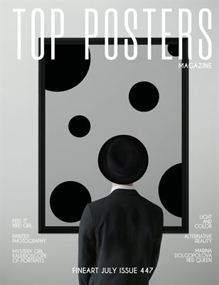  TOP POSTERS MAGAZINE- FINEART JULY (Vol 447)