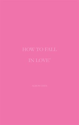 How to Fall in Love