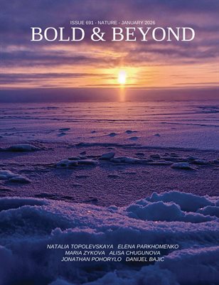 Bold & Beyond Nature (Issue 691 January 2026)