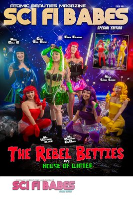 Atomic Beauties Magazine - Sci Fi Babes Special Edition 2026 Vol 1 The Rebel Betties Cover Poster