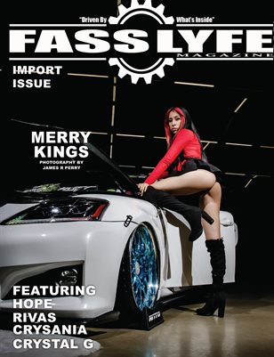 FASS LYFE PRESENTS IMPORT ISSUE VOL 81 FT MERRY KINGS