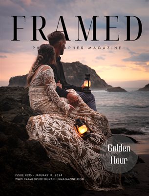 Framed Photographer Magazine | Issue 213 | Golden Hour