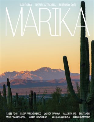 MARIKA MAGAZINE NATURE & TRAVELS (ISSUE 6168 - FEBRUARY)