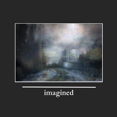 imagined