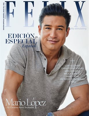 Felix Magazine | Edición Especial Español Fall 2022 - Hollywood Edition featuring Mario López