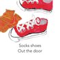 Socks Shoes Out the door
