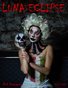 Luna Eclipse - Spooky Chick Shows Off Her Horrors | NIGHTMARE