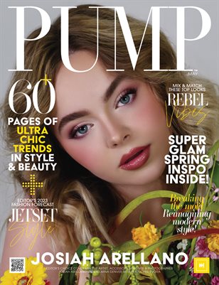 PUMP Magazine | The Floral Edition | Editor's Choice | May 2023 | Vol.5