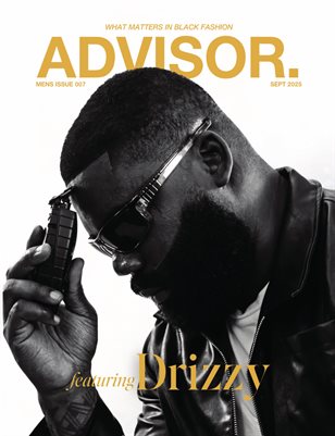 Advisor. Men Issue 007 – September 2025 Print Edition