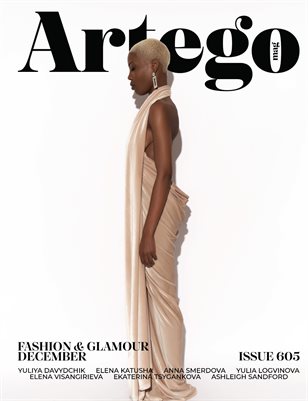 ARTEGO MAGAZINE - FASHION & GLAMOUR DECEMBER ISSUE 605