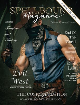 Spellbound Cosplay July Monthly Edition 2023