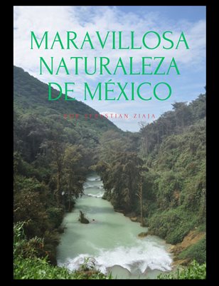 Maravillosa Naturaleza de México 