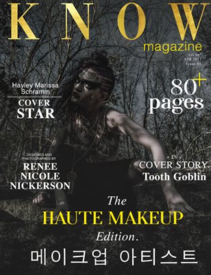 KNOW Magazine HAUTE MAKEUP Spécial Édition Vol. 6 April 2021_