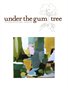 Under the Gum Tree::Jan 2015