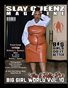 Slay Queenz Magazine Big Girl World Vol. 10 'Thick & Pretty' Pt. 2
