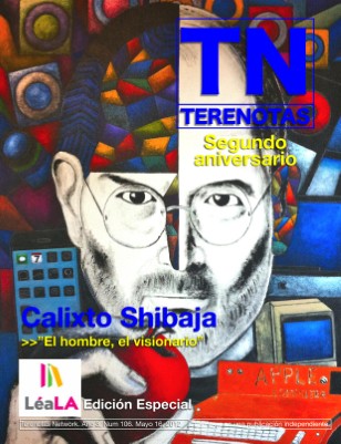 Calixto Shibaja... El hombre, el visionario