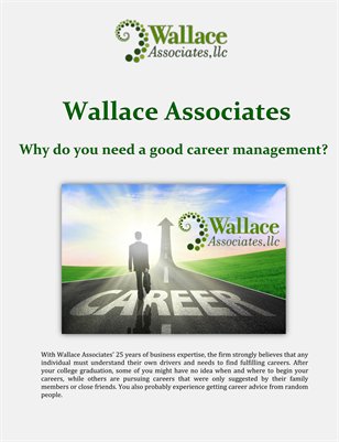 Wallace Associates: Why do you need a good career management?