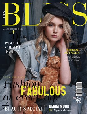 BLISS Magazine | The March Teen Edition | Vol.7| 2026