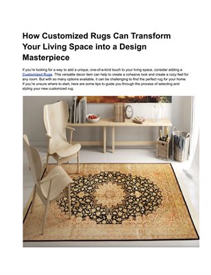 How Customized Rugs Can Transform Your Living Space into a Design Masterpiece
