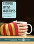 Striped Wristwarmers Knitting Pattern and Tutorial