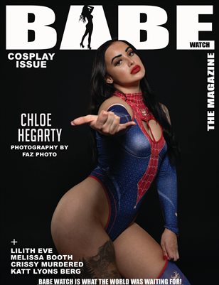 BABE WATCH PRESENTS COSPLAY ISSUE VOL. 72 FT. CHLOE HEGARTY