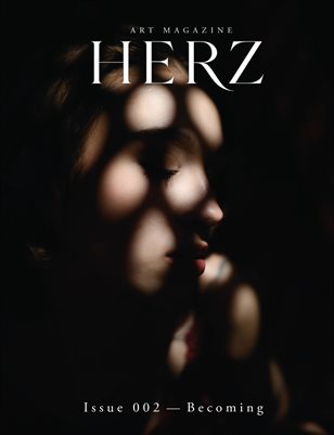 HERZ magazine Issue 002 - Becoming Vol.6