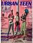 Urban Teen Magazine Mar/Apr 2013