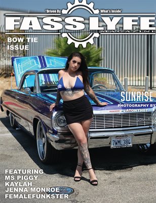 FASS LYFE PRESENTS BOW TIE ISUE VOL 29 FT SUNRISE