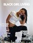 Black Girl Living Issue 3