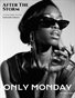 ONLY MONDAY MAGAZINE NO. 8 JULY 2021