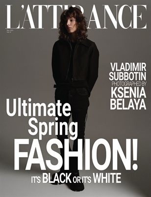 L'ATTIRANCE BOLD FASHION 47 March 2025