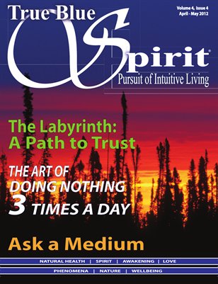 True Blue Spirit® Volume 4 Issue 4